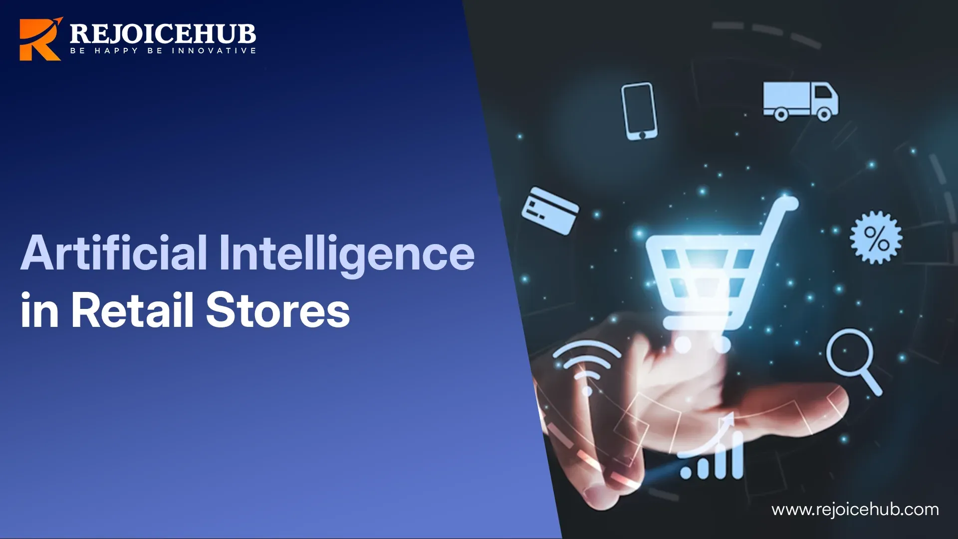 Artificial Intelligence in Retail Stores How AI is Changing Retail stores (2).webp
