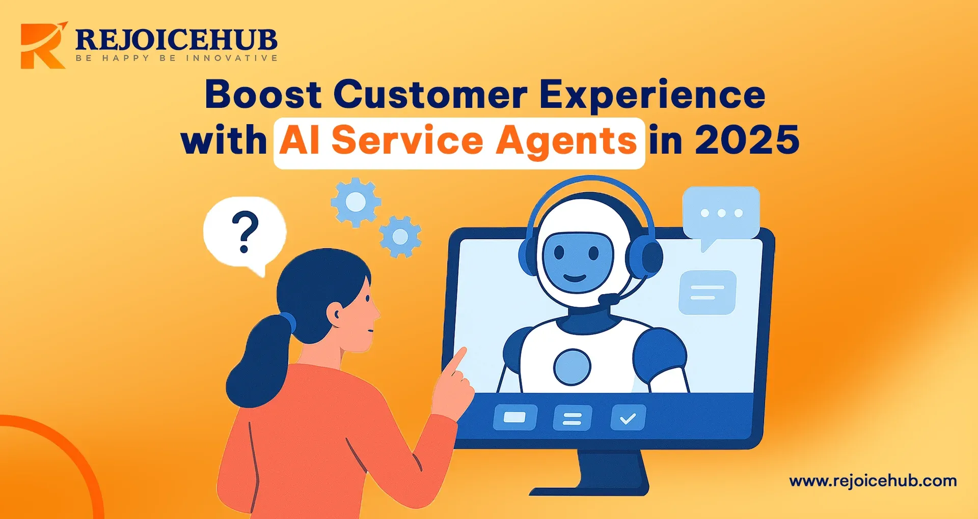 Boost Customer Experience with AI Service Agents in 2025