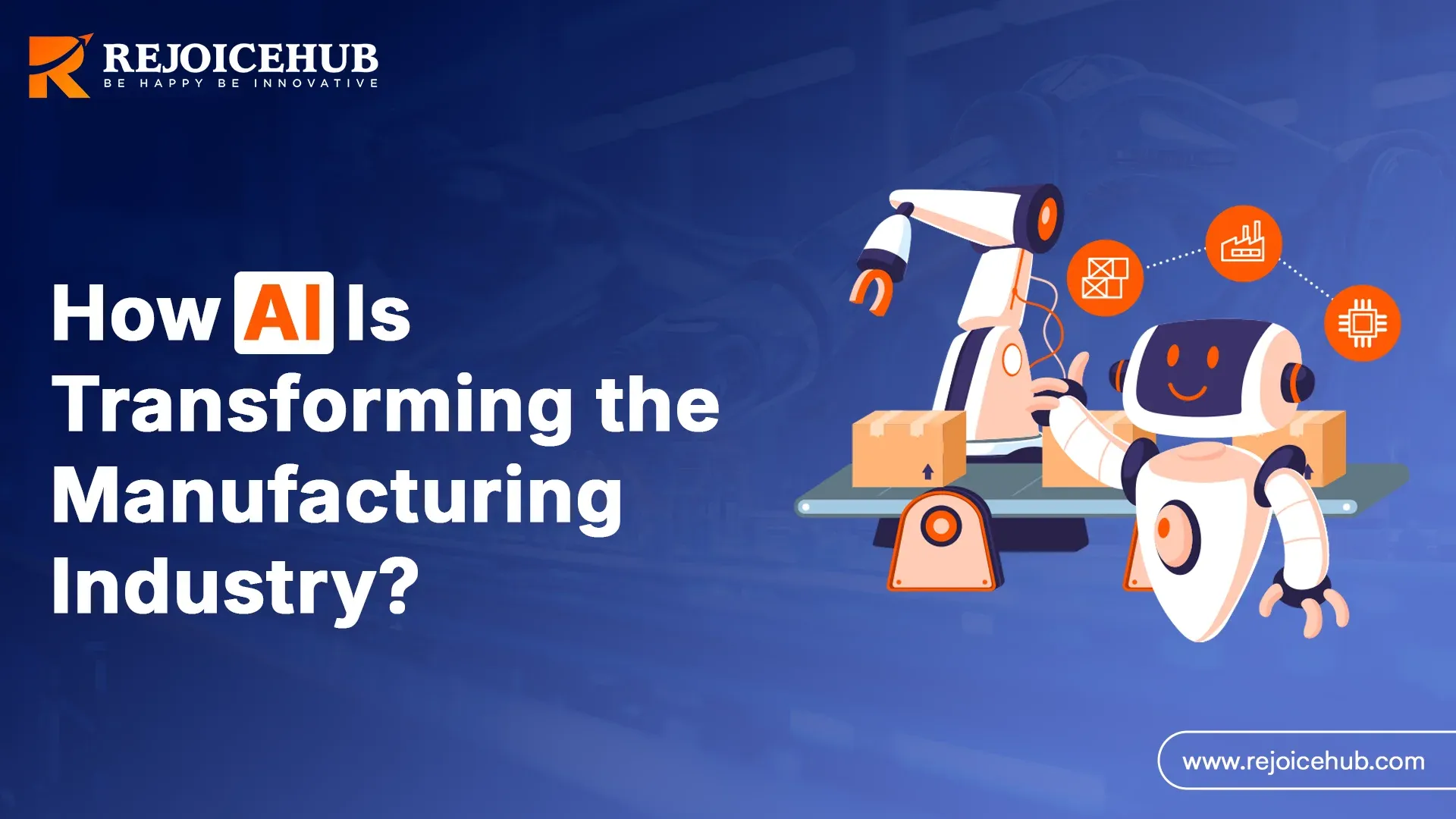 How AI Is Transforming the Manufacturing Industry.webp