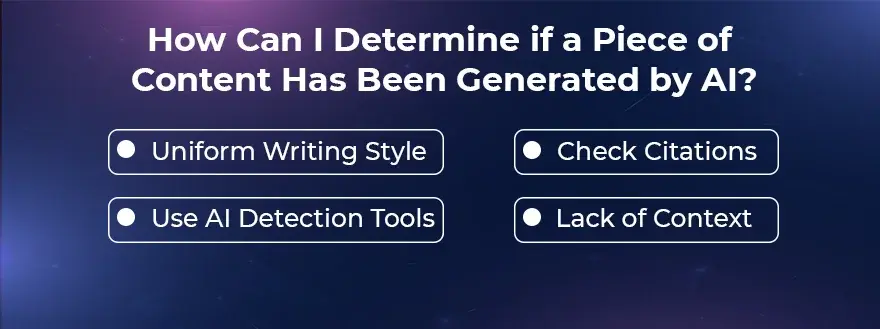 How Can I Determine if a Piece of Content Has Been Generated by AI.webp