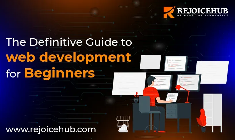 The Definitive Guide to web development for Beginners