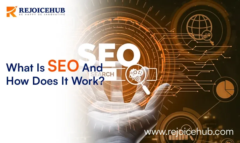 What Is SEO And How Does It Work