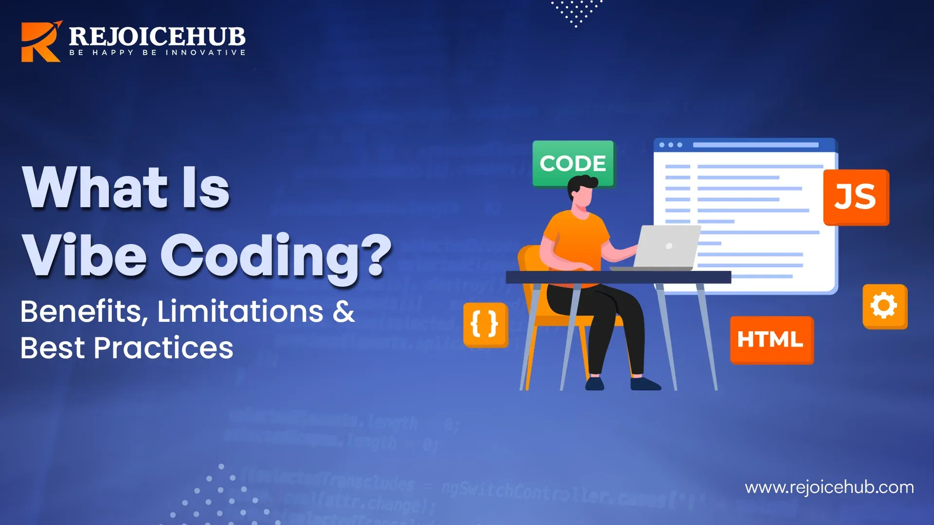 What Is Vibe Coding  Benefits, Limitations & Best Practices.webp