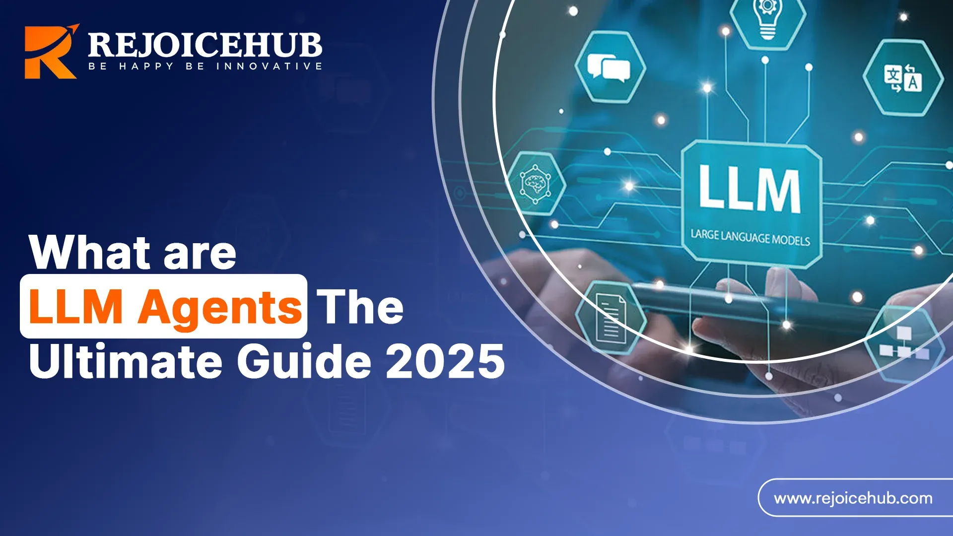 What are LLM Agents The Ultimate Guide 2025.webp