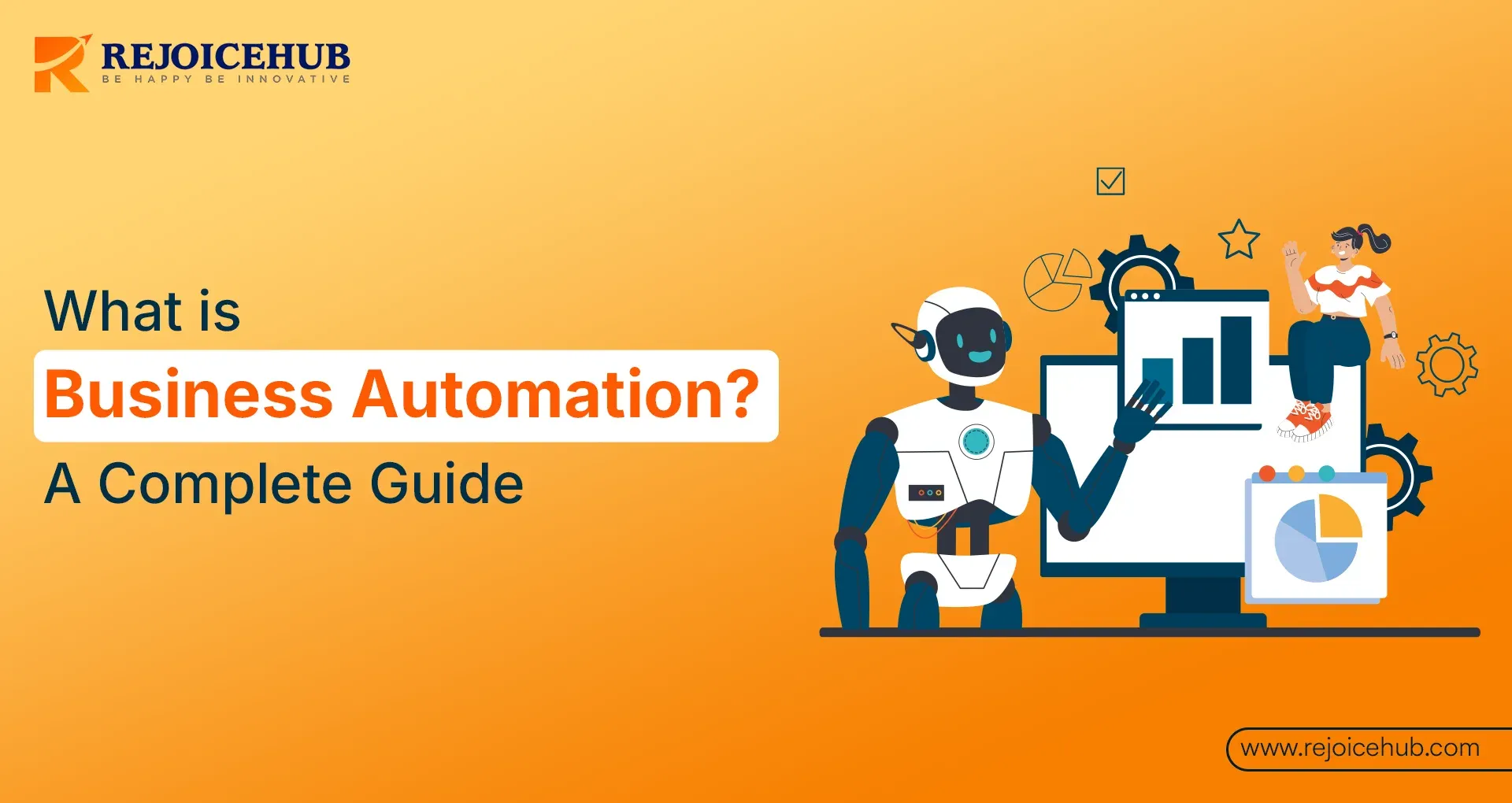 What is Business Automation A Complete Guide.webp